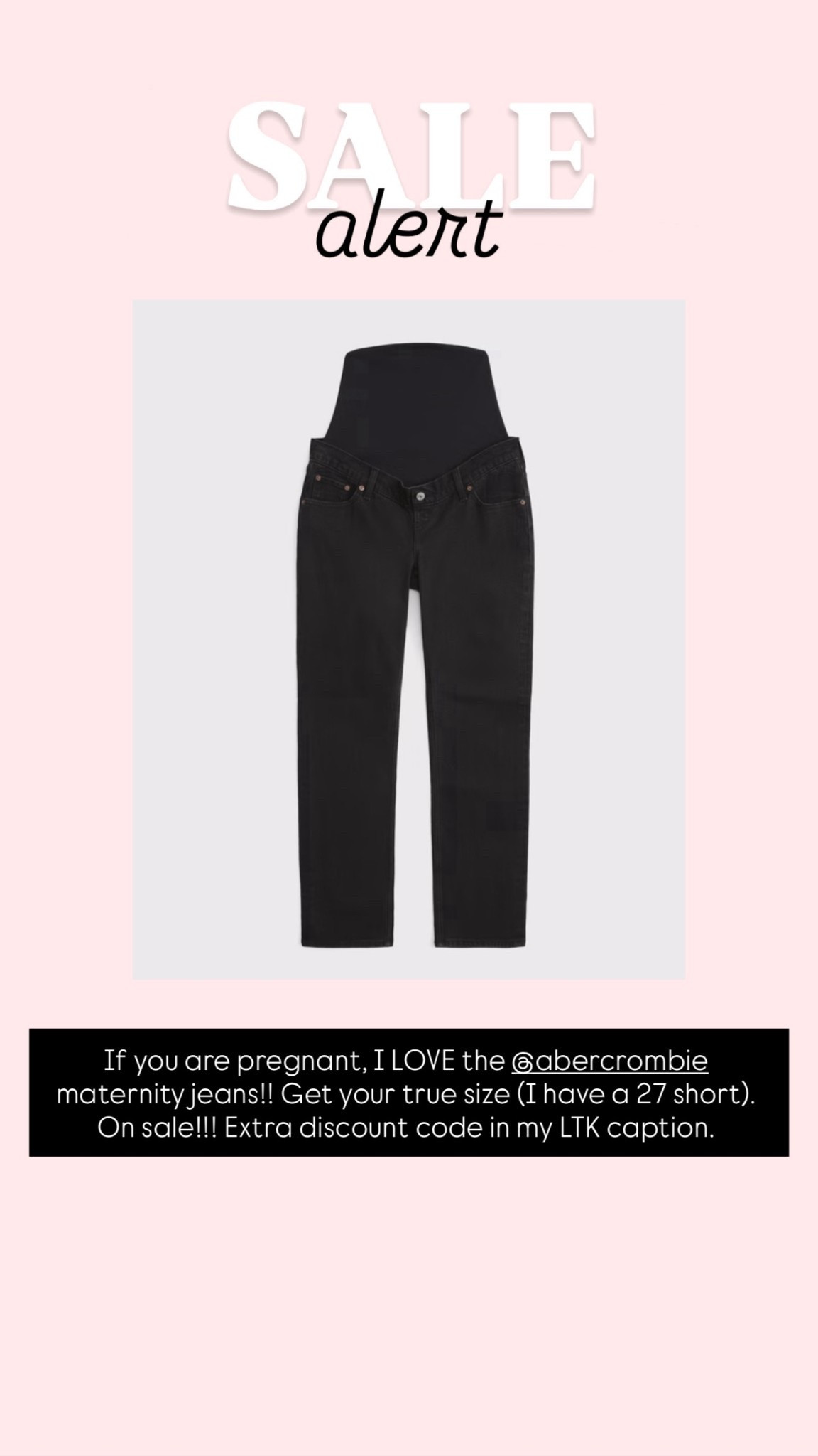 Abercrombie sale on maternity jeans
Get your true size! I got a 27 short
Use code CYBERAF for extra 15% offf

#LTKCyberWeek #LTKBump #LTKSaleAlert
