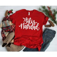 Feliz Navidad Shirt - Merry Christmas Tee, Holiday Shirt, Tshirt, Shirts, Party Gifts | Etsy (US)