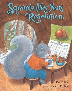 Squirrel's New Year's Resolution      Paperback – Picture Book, October 1, 2017 | Amazon (US)