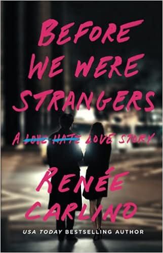 Before We Were Strangers: A Love Story | Amazon (US)