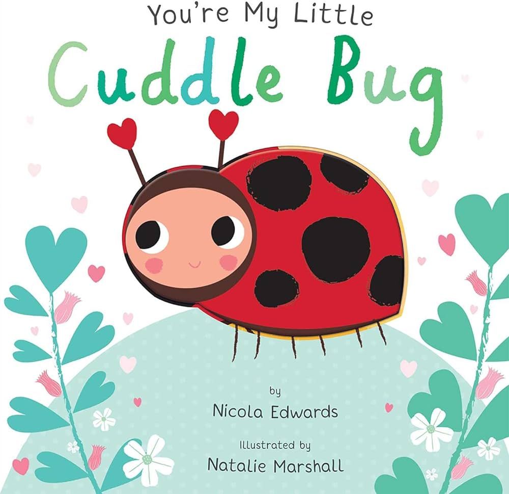 You're My Little Cuddle Bug | Amazon (US)