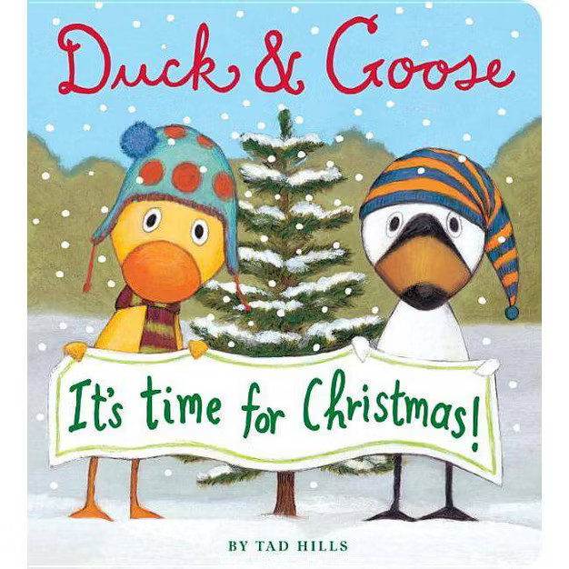 Duck & Goose, It's Time for Christmas! - by  Tad Hills (Board Book) | Target