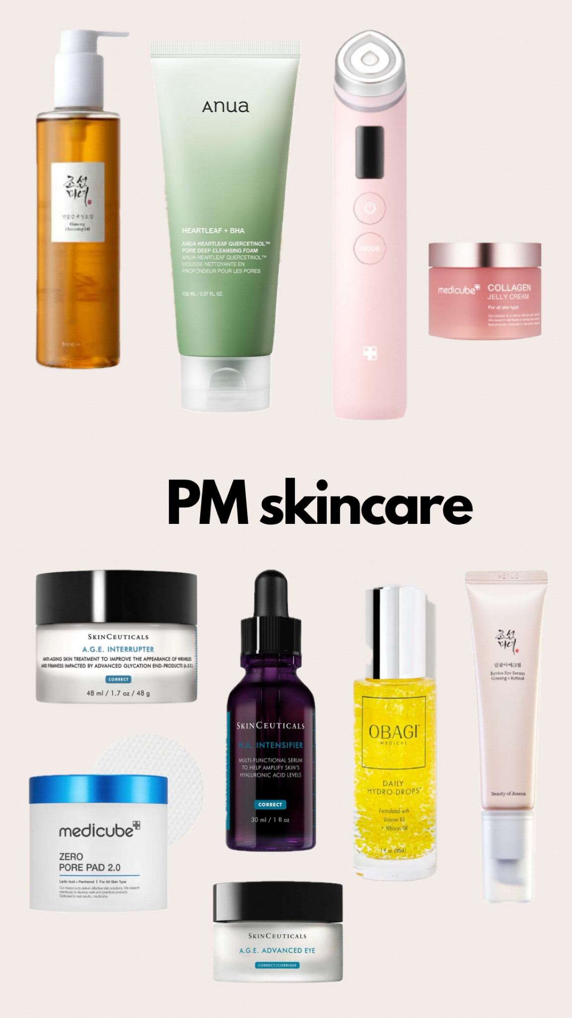 PM skincare routine in the following order 
1. Beauty of joseon oil cleanser
2. Anua foam cleanser
3. Medicube Pore Pads (few times a week)
4. Skinceuticals HA intensifier 
5. Obaji Hydro Drops
6. Skinceuticals AGE Advanced Eye
7. Skinceuticals AGE Interrupter Moisturizer 
8. Medicube Pro Device - Booster Mode
9. Medicube collagen jelly mask + Medicube Device (MC mode & Derma Shot)
10. Beauty of Joseon Retinol Eye

#skincare #koreanskincare #medicalgradeskincare

