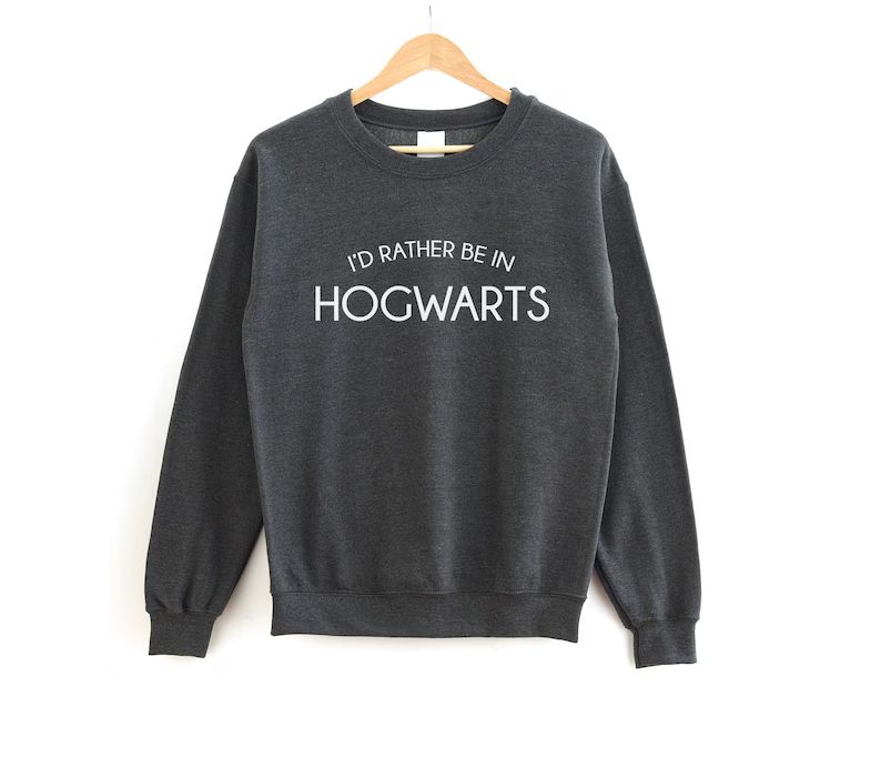 I'd Rather Be In Hogwarts Sweatshirt  Harry Potter  | Etsy | Etsy (US)
