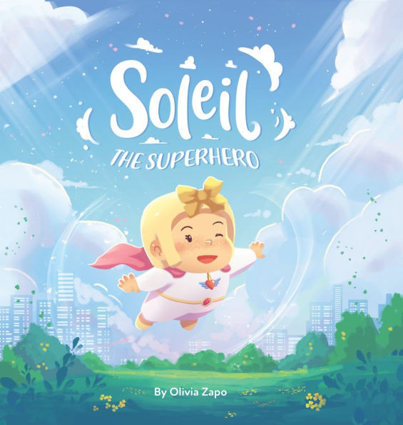 Soleil the Superhero | Barnes & Noble