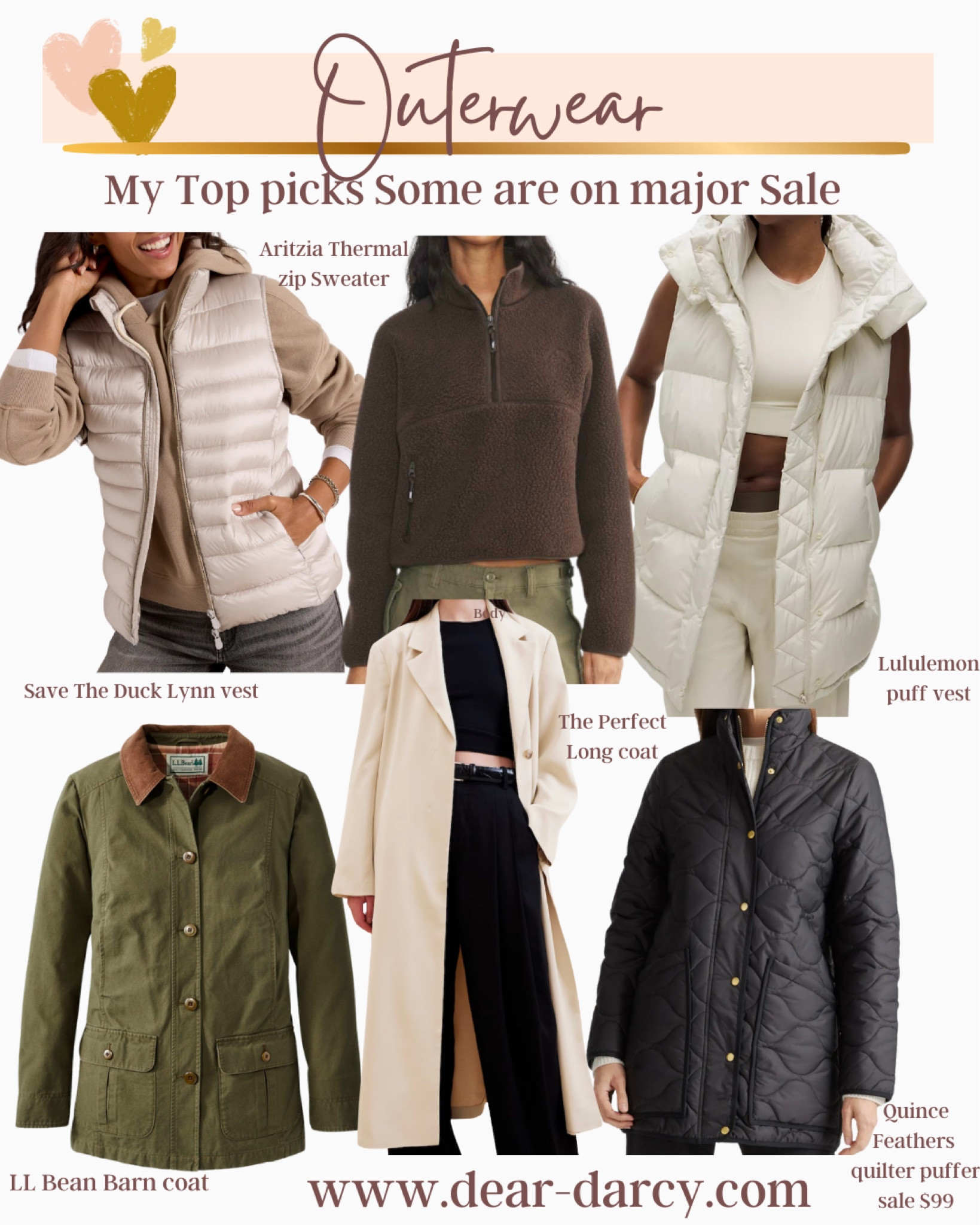 Outward  you’ll love and would make for great gifts

Save the duck Lynn vest 
Comes in 3 colors tts

Aritzia polluted thermal 1/2 zip sweater tts

Lululemonwunder puff
Mid length vest in 4 colors tts

LLBean barn coat  tts

Banana Republic tailored coat on major sale 

Quince featherless quilted long puffer jacket on major sale $99 normally $248


#LTKGiftGuide #LTKSaleAlert