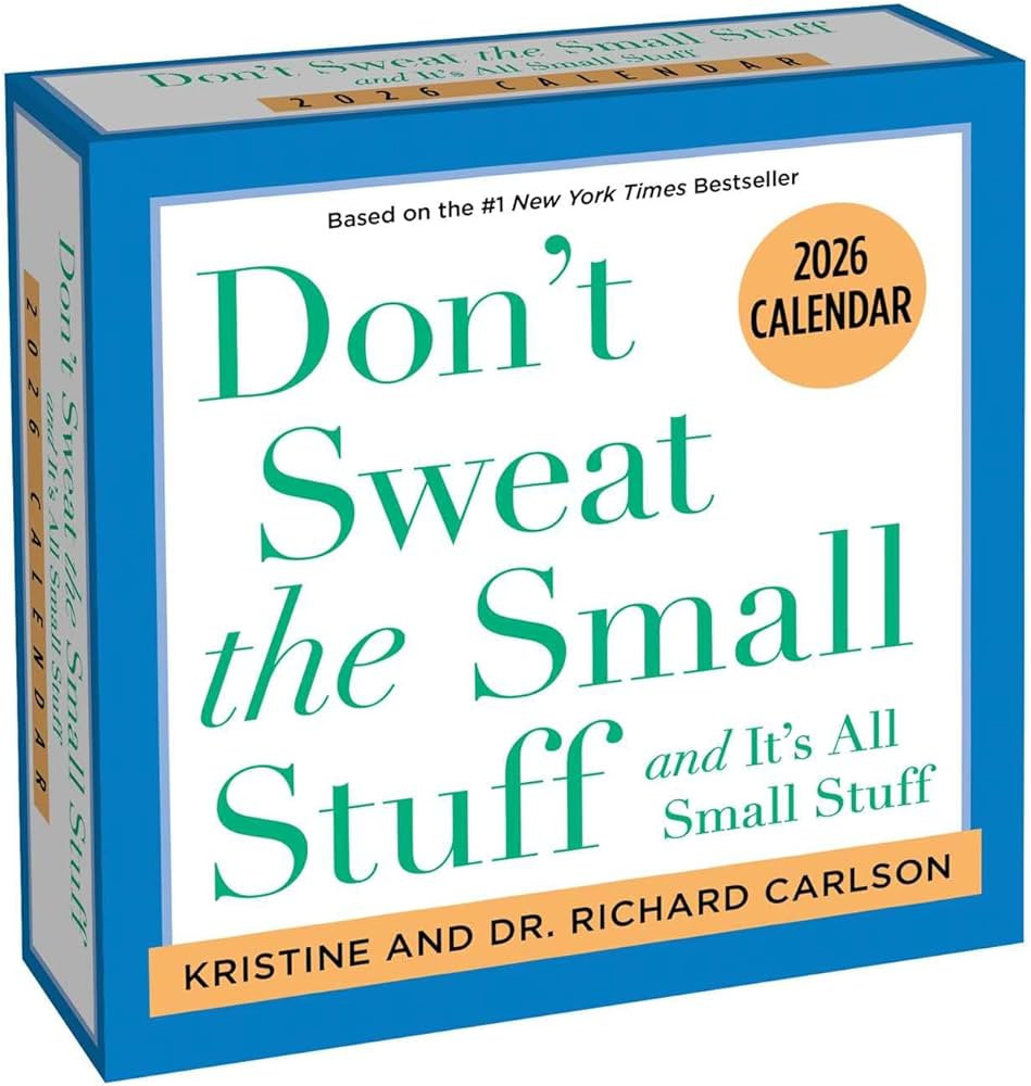 Don't Sweat the Small Stuff 2026 Day-to-Day Calendar | Amazon (US)