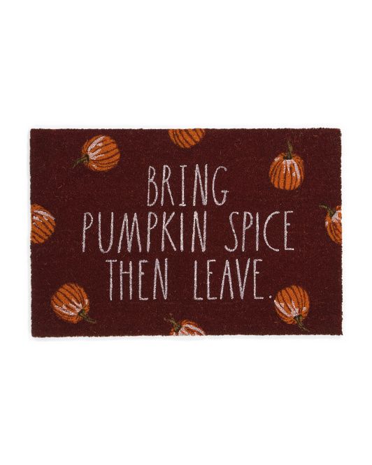 24x36 Bring Pumpkin Spice Then Leave Doormat | TJ Maxx