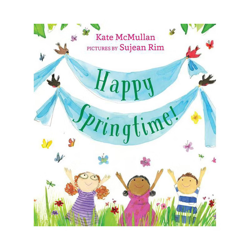 Happy Springtime! - by  Kate McMullan (Hardcover) | Target