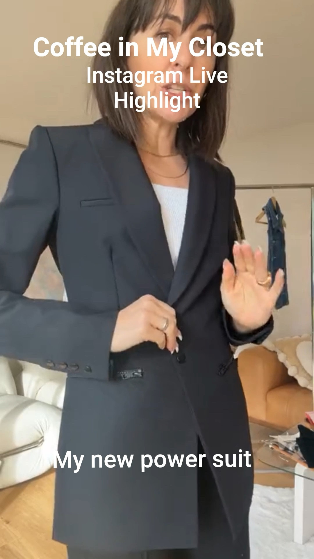 Highlights from coffee in my closet a life styling session each week on Instagram check out my new Power suit