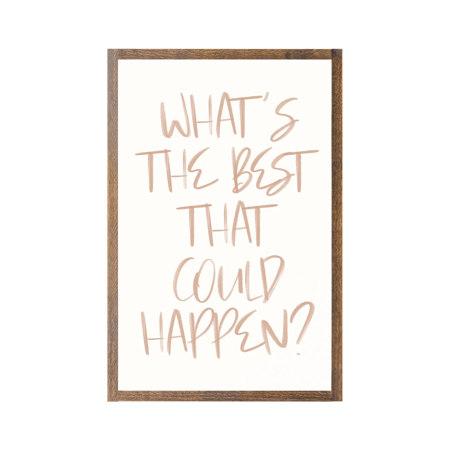 What's The Best That Could Happen? | Joyfully Said