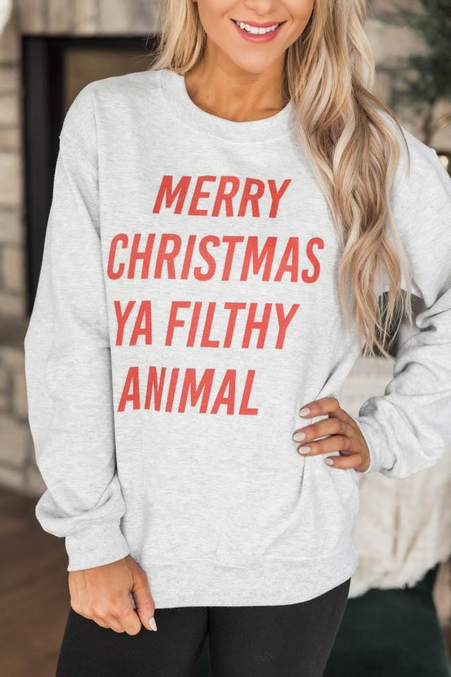 Merry Christmas Ya Filthy Animal Graphic Sweatshirt | Pink Lily