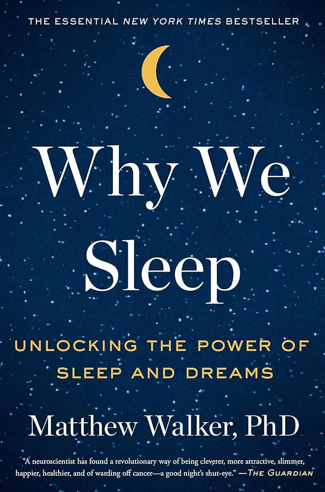 Why We Sleep: Unlocking the Power of Sleep and Dreams | Amazon (US)
