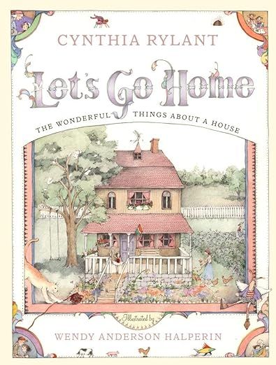 Let's Go Home: The Wonderful Things About a House     Hardcover – Picture Book, May 1, 2002 | Amazon (US)