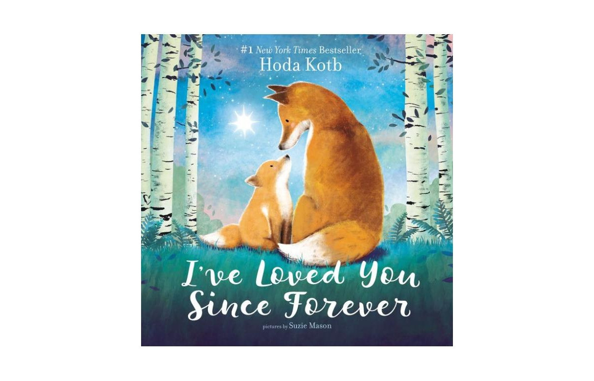 I've Loved You Since Forever Board Book by Hoda Kotb | Macy's
