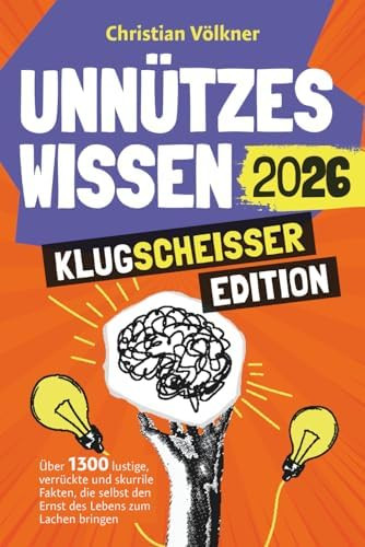 Unnützes Wissen - Klugscheißer Edition - Über 1300 lustige, verrückte und skurrile Fakten, di... | Amazon (DE)