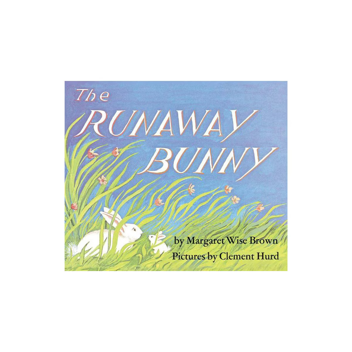 The Runaway Bunny (Subsequent) by Margaret Wise Brown (Board Book) | Target