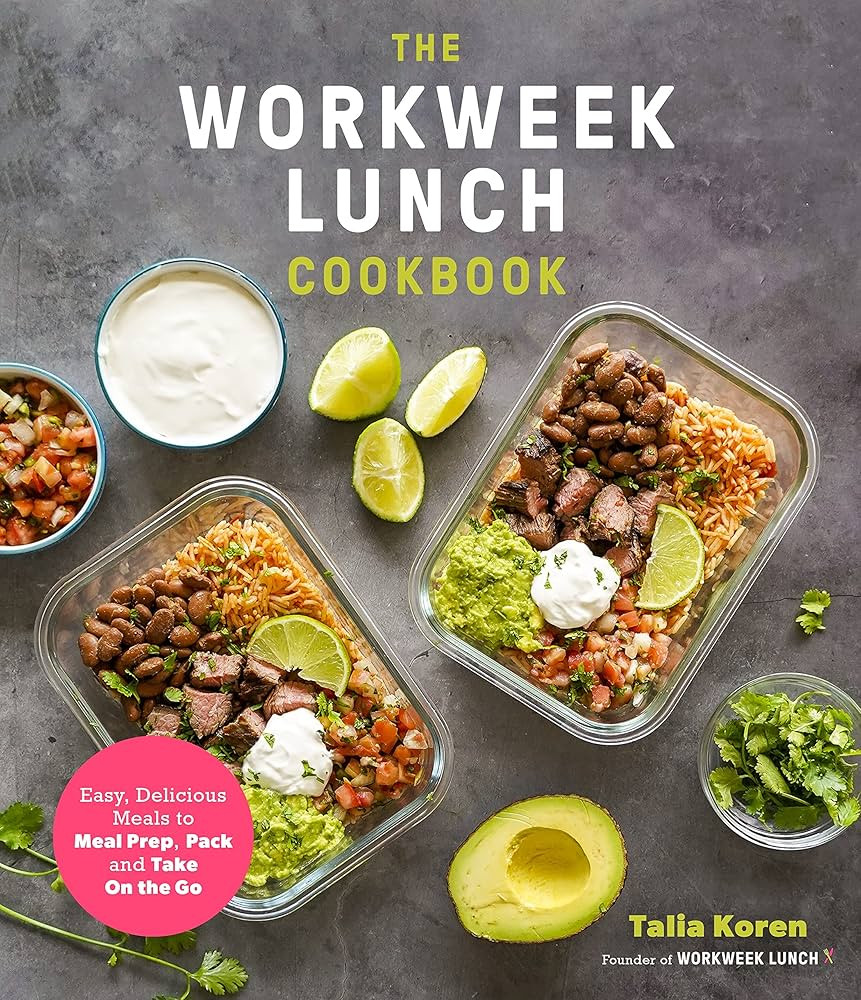 The Workweek Lunch Cookbook: Easy, Delicious Meals to Meal Prep, Pack and Take On the Go | Amazon (US)