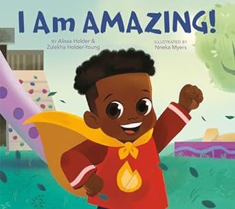 I Am Amazing!     Hardcover – Picture Book, July 26, 2022 | Amazon (US)