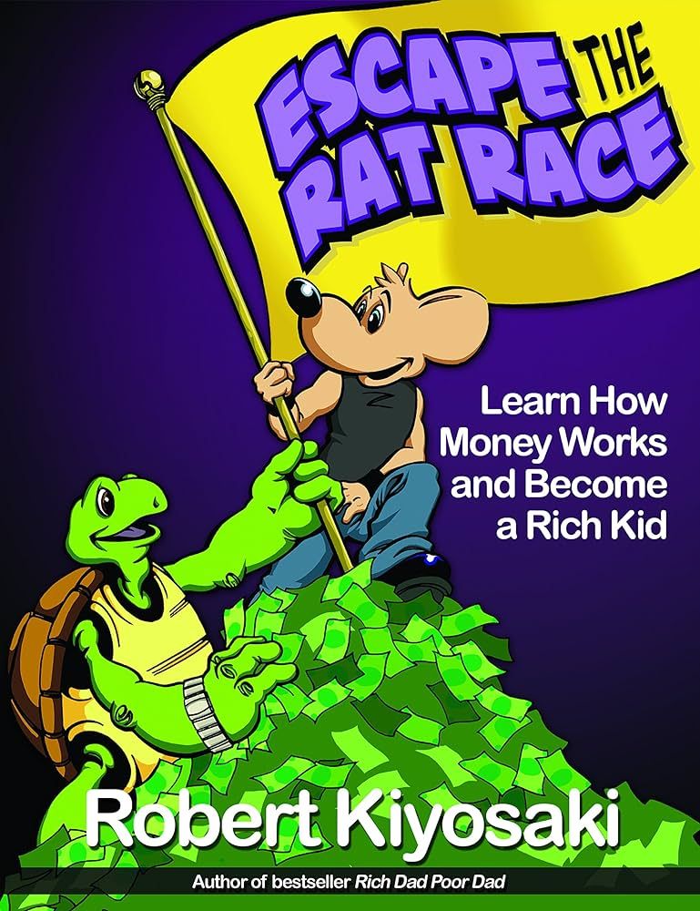 Rich Dad's Escape from the Rat Race: How To Become A Rich Kid By Following Rich Dad's Advice | Amazon (US)