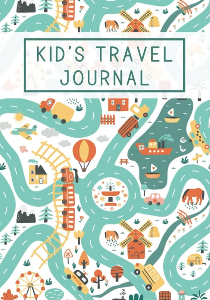 Kid's Travel Journal: A Traveling Journal for Kids with Prompts to Document Their Fun and Awesome... | Amazon (US)