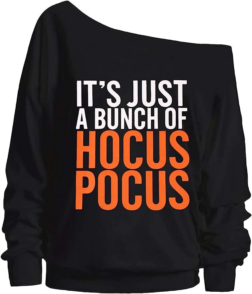 It's Just a Bunch Of Hocus Pocus Sweatshirt Women Halloween Off The Shoulder Tops Funny Graphic Pull | Amazon (US)