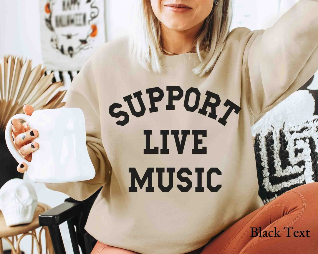 Support Live Music Concert Festival Sweatshirt, Varsity-Style, Support Local Music, Local Bands, ... | Etsy (US)