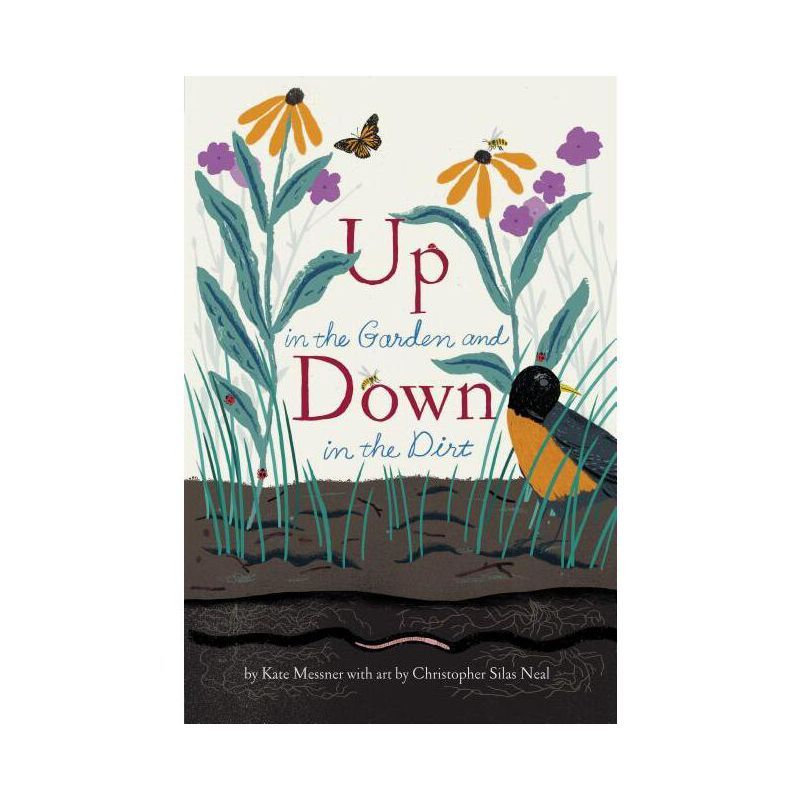 Up in the Garden and Down in the Dirt - (Over and Under) by  Kate Messner (Paperback) | Target
