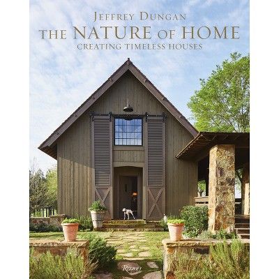 The Nature of Home - by  Jeff Dungan (Hardcover) | Target