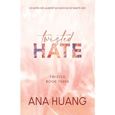 Twisted Hate (Bk 3) - by Ana Huang (Paperback) | Target