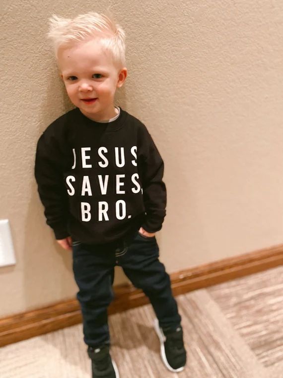 Jesus Saves Bro Sweatshirt Kids Christian Shirt Boys Shirt | Etsy | Etsy (US)