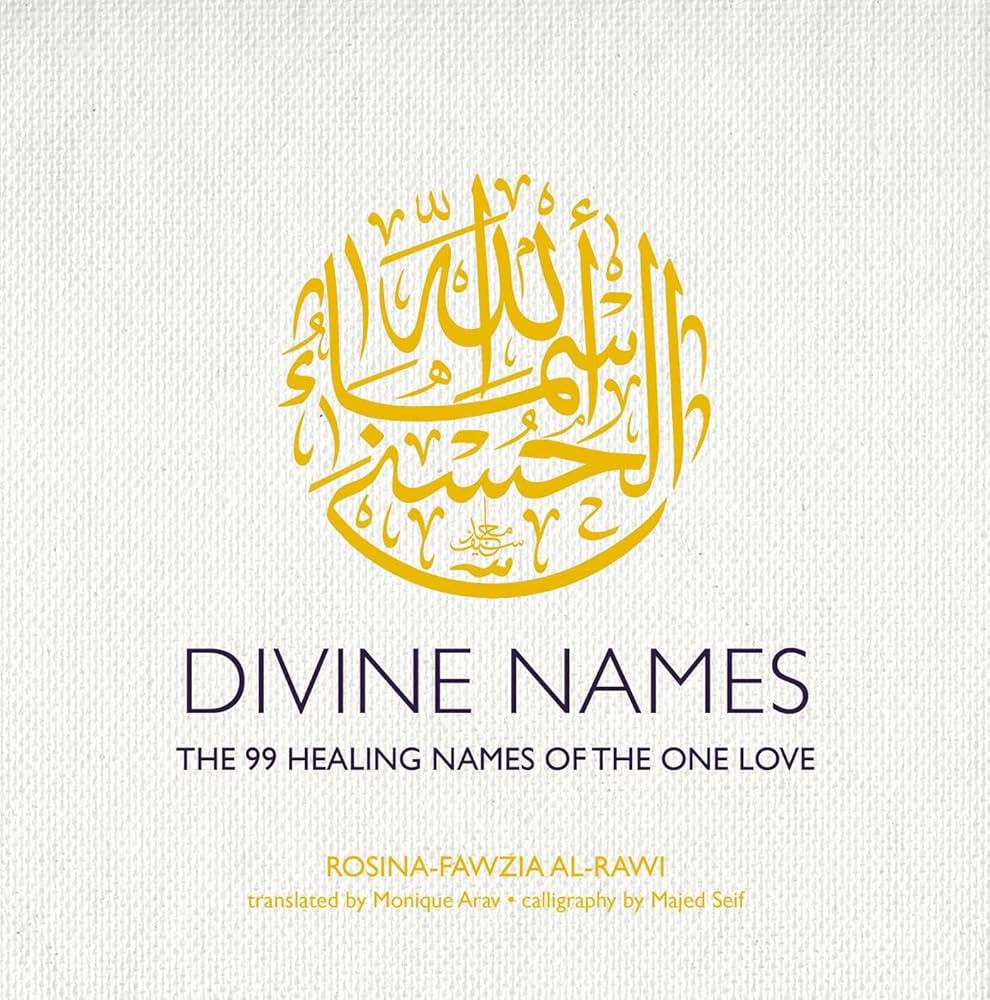 Divine Names: The 99 Healing Names of the One Love | Amazon (US)