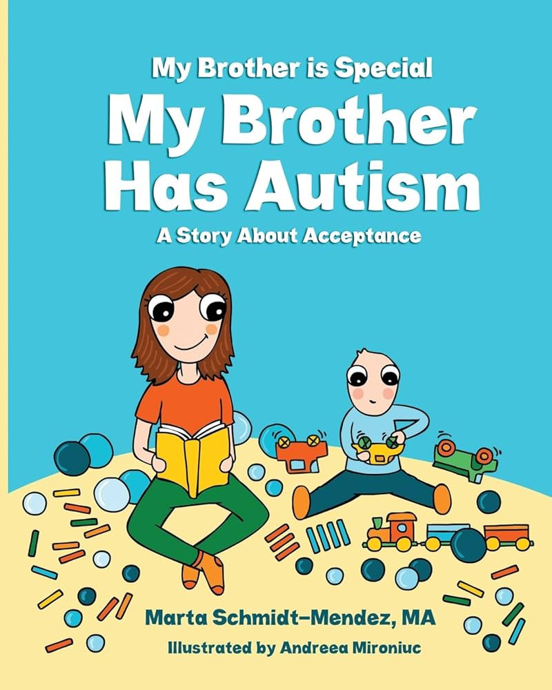 My Brother is Special My Brother Has Autism: A story about acceptance (Special Needs) | Amazon (US)