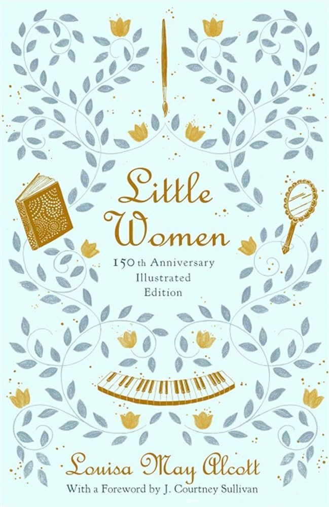 Little Women (150th Anniversary Edition): 150th Anniversary Edition | Amazon (US)
