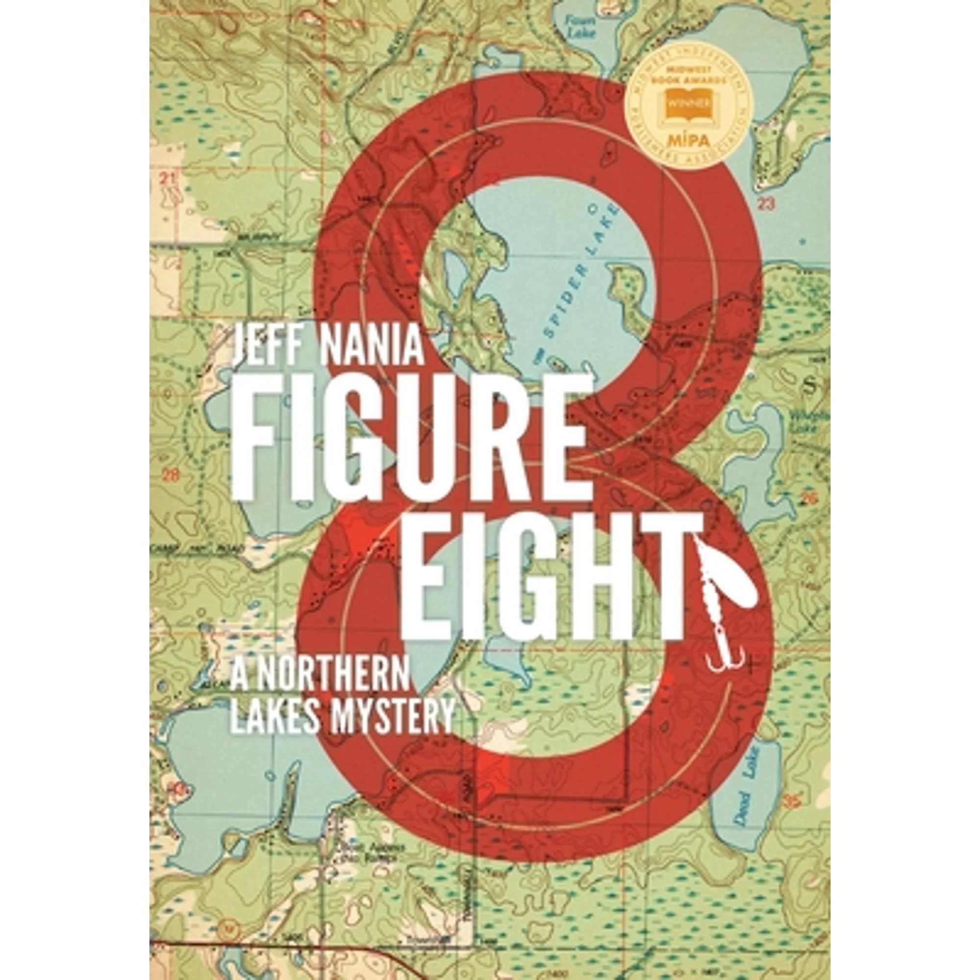 Pre-Owned Figure Eight: A Northern Lakes Mystery (Hardcover) by Jeff Nania | Walmart (US)