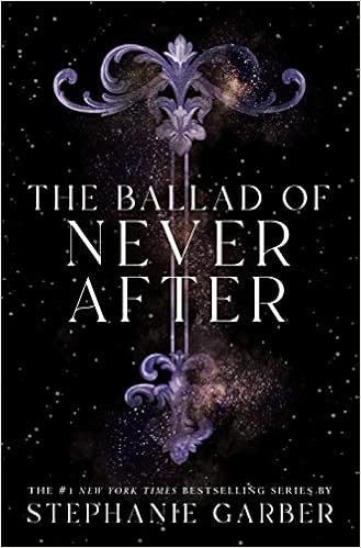 The Ballad of Never After (Once Upon a Broken Heart, 2)     Hardcover – September 13, 2022 | Amazon (US)