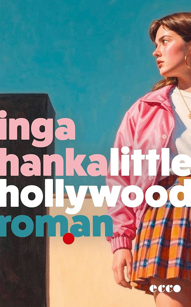 Little Hollywood: Roman | Ein Sommer voller Freiheit zwischen Angst, Mut und Neubeginn | Über di... | Amazon (DE)