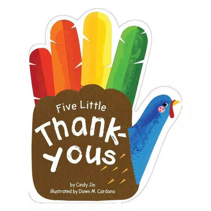 Five Little Thank-yous -  BRDBK by Cindy Jin (Hardcover) | Target