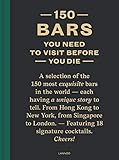 150 Bars You Need to Visit Before You Die     Hardcover – August 31, 2018 | Amazon (US)