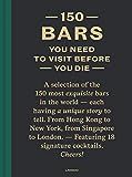 150 Bars You Need to Visit Before You Die     Hardcover – August 31, 2018 | Amazon (US)