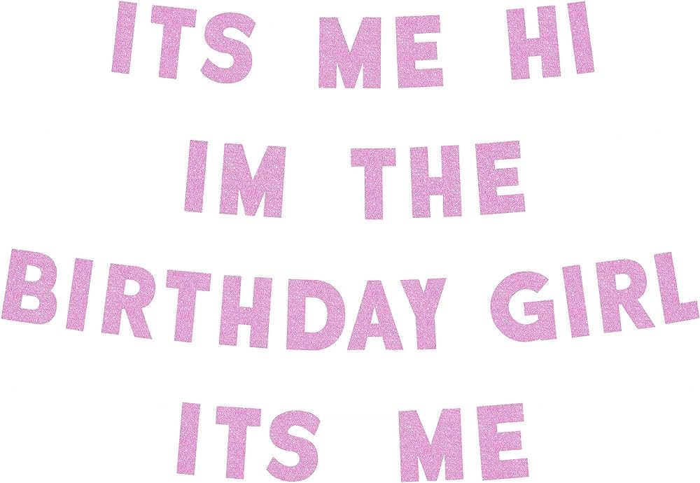 Pre-Strung Birthday Party Banner It's Me Hi I'm the Birthday Girl It's Me Pink Swiftie Party Garl... | Amazon (US)