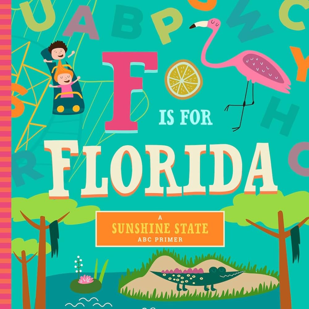 F Is for Florida (Sunshine State ABC Primer) | Amazon (US)