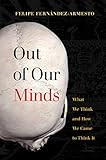 Out of Our Minds: What We Think and How We Came to Think It | Amazon (US)