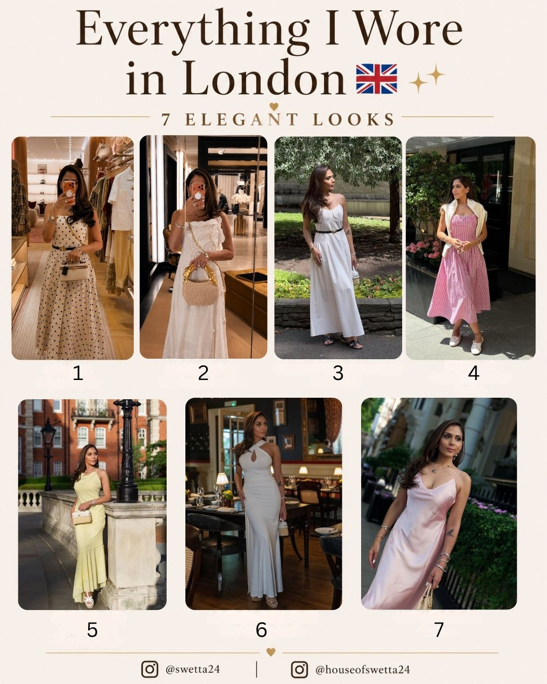 Seven looks, four unforgettable days, and a suitcase full of timeless pieces I kept reaching for.

From afternoon tea in Mayfair and sunny strolls through Kensington to elegant dinners and London evenings, every outfit was chosen to be effortlessly chic, comfortable, and versatile. I mixed classic wardrobe staples with a few statement pieces, paired with my favorite bags and shoes that carried me through every moment of the trip.


Which outfit is your favorite—1, 2, 3, 4, 5, 6, or 7? 🤍✨ 

 #LTKgrwm #LTKSeasonal #LTKTravel