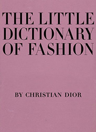 The Little Dictionary of Fashion: A Guide to Dress Sense for Every Woman    Hardcover – Novembe... | Amazon (US)