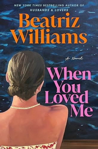 When You Loved Me: A Novel | Amazon (US)