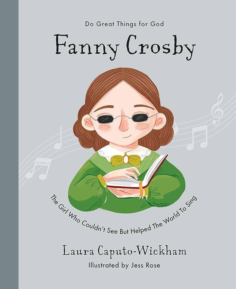 Fanny Crosby: The Girl Who Couldn't See But Helped The World To Sing (Inspiring children's Christ... | Amazon (US)