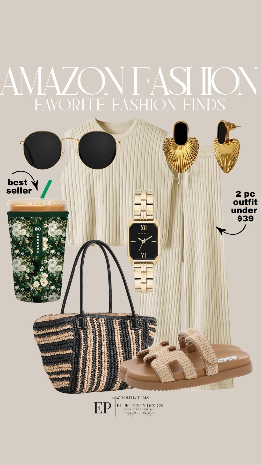 Amazon Fashion
2 pc outfit
Purse
Watch
Earrings
Sunglasses 
Sandals
Coffee sleeve 