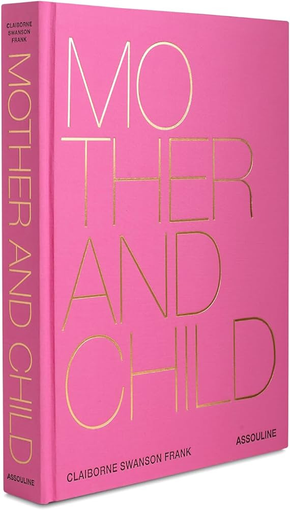 Mother and Child - Assouline Coffee Table Books | Amazon (US)