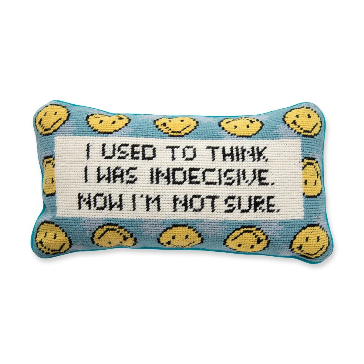 I Used to be Indecisive Needlepoint Pillow | Furbish Studio